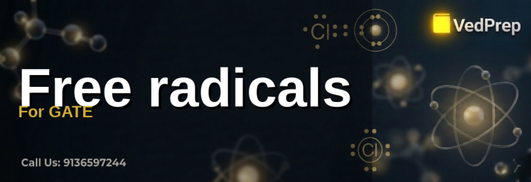 Free radicals For GATE