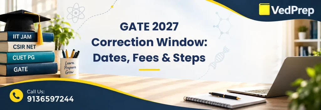 GATE correction window 2027: essential dates, fees, and step-by-step guide for candidates