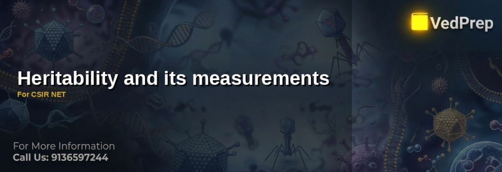 Heritability and its measurements