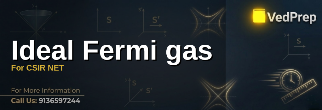 Ideal Fermi Gas
