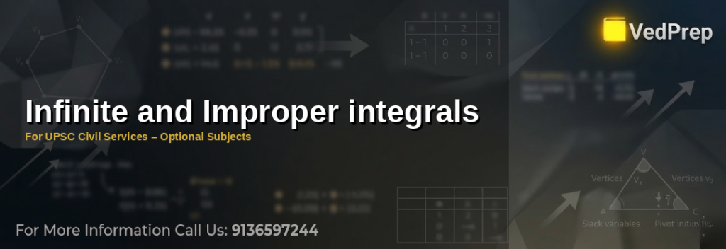 Master infinite integrals techniques for UPSC optional math preparation with step-by-step solutions and expert tips