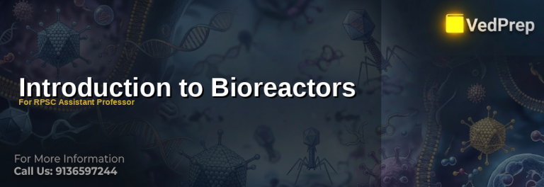 bioreactors for RPSC explained – VedPrep exam preparation guide