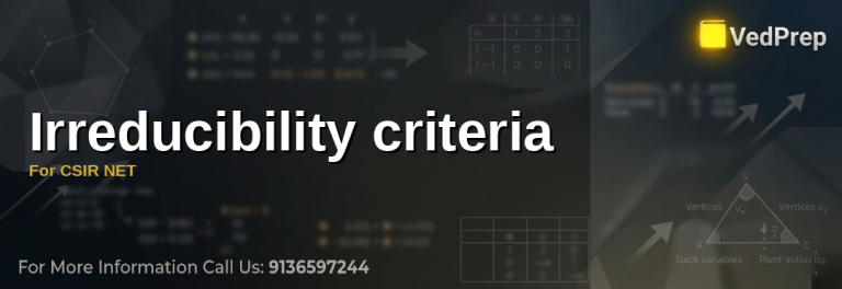 Irreducibility Criteria