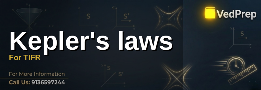 Illustration of Kepler’s laws For TIFR showing elliptical orbits, eccentricity, and orbital mechanics