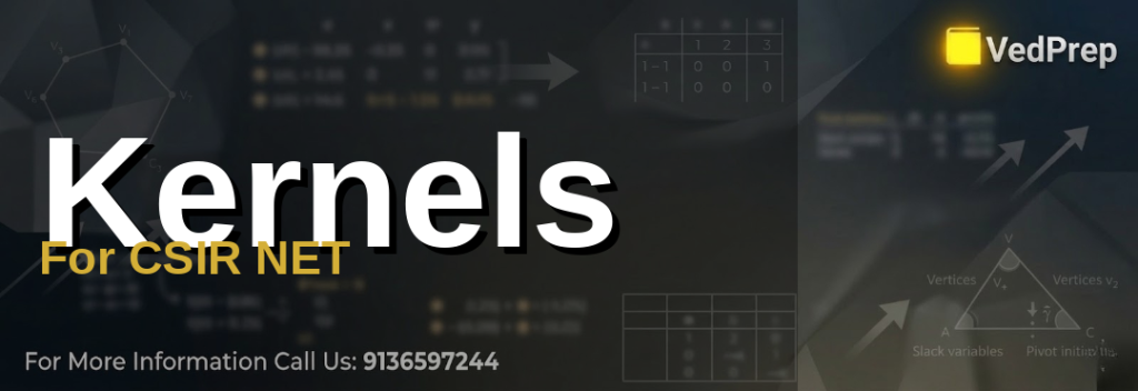 Kernels