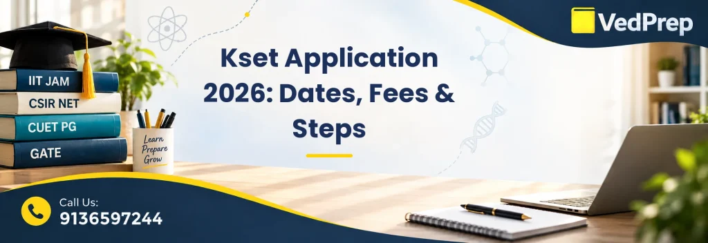 KSET Application 2026: Step-by-Step Guide for Karnataka State Eligibility Test Submission