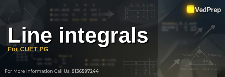 A detailed diagram illustrating line integrals for CUET PG with vector fields and parametric curves