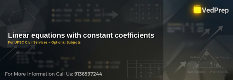 linear ODEs with constant coefficients explained – VedPrep exam preparation guide