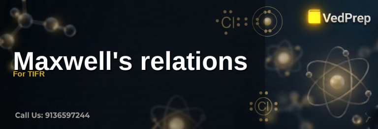 A detailed infographic explaining Maxwell’s relations with thermodynamic variables and equations for TIFR preparation