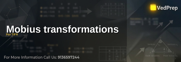 Mobius transformations for TIFR explained – VedPrep exam preparation guide