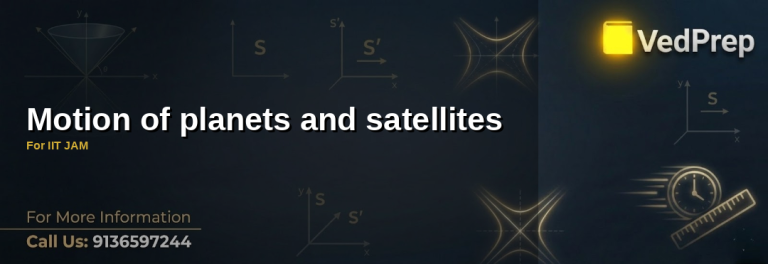 Illustration showing elliptical orbits of planets and satellites under gravitational forces with labeled focus keyword 'motion of planets and satellites'