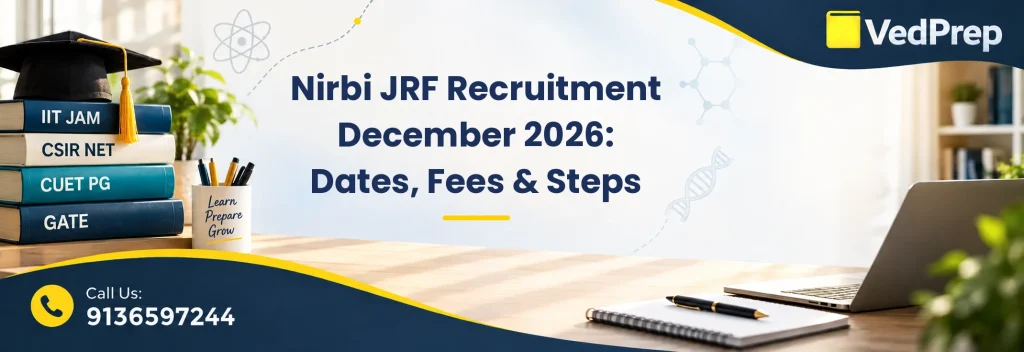 Nirbi JRF recruitment 2026: Essential dates, fees, and application steps for CSIR NET qualified candidates