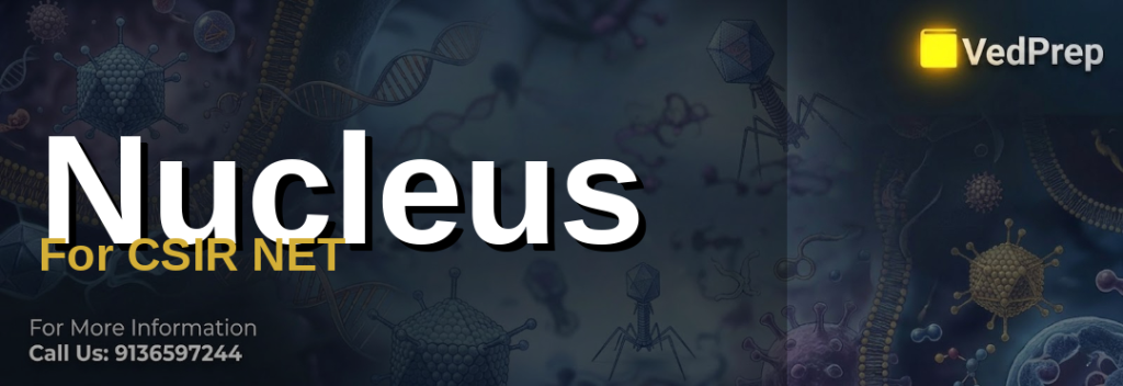 Nucleus For CSIR NET