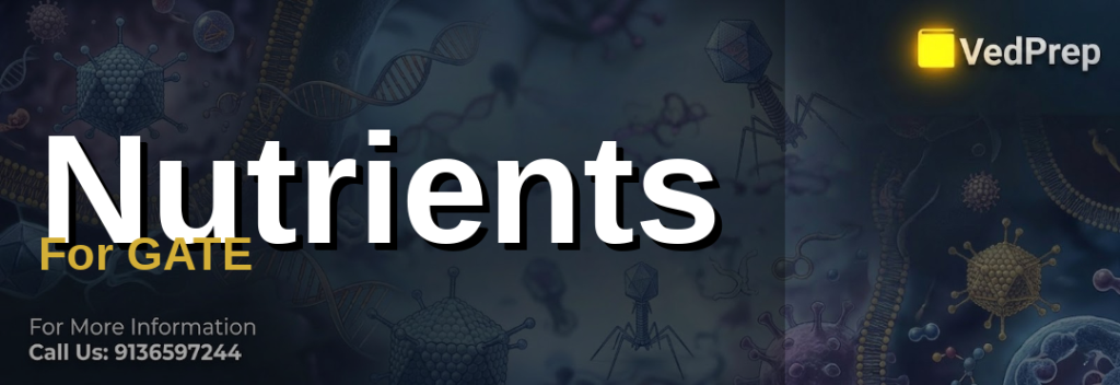 Nutrients For GATE