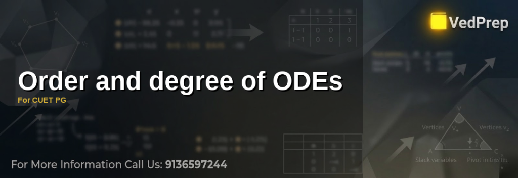 order and degree of ODEs explained – VedPrep exam preparation guide