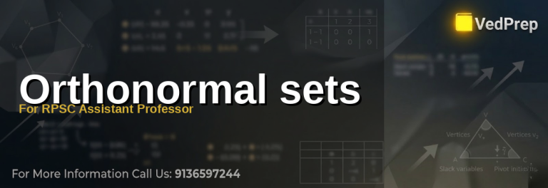 Diagram illustrating orthonormal sets in vector spaces for RPSC Assistant Professor exam preparation