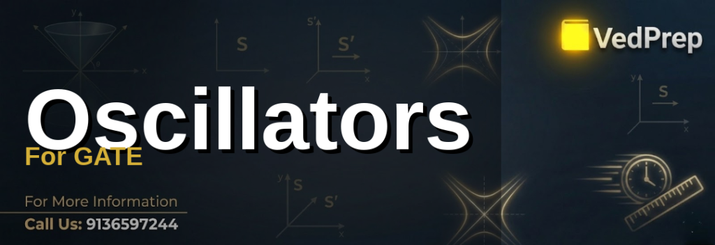 Diagram of essential oscillators for GATE with circuit examples and frequency calculations
