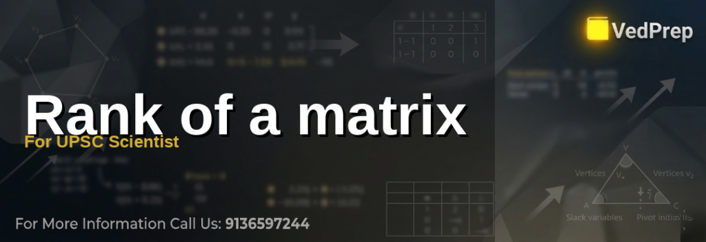 Understanding matrix rank for UPSC Scientist preparation with step-by-step visual guide