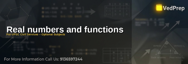 A detailed graph illustrating real numbers and functions with key properties highlighted for UPSC optional exam preparation