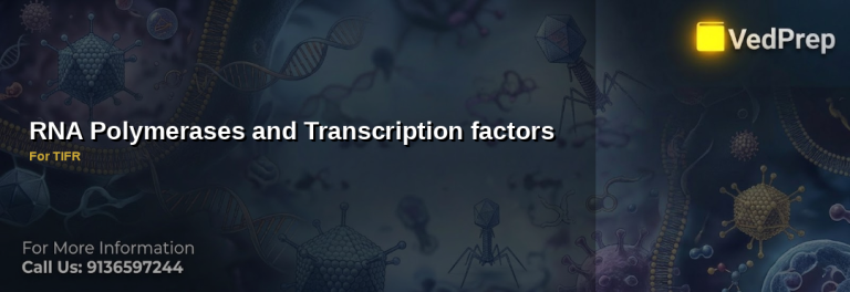 Scientist studying RNA Polymerases mechanisms under microscope for TIFR exam preparation