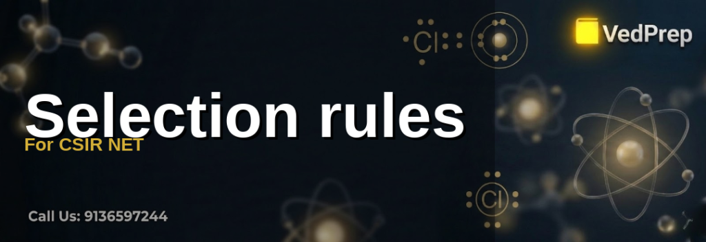 Selection Rules