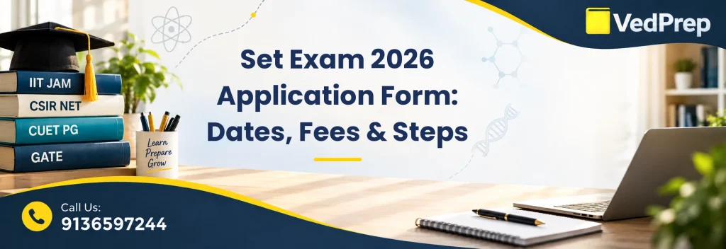 set exam application form explained – VedPrep exam preparation guide