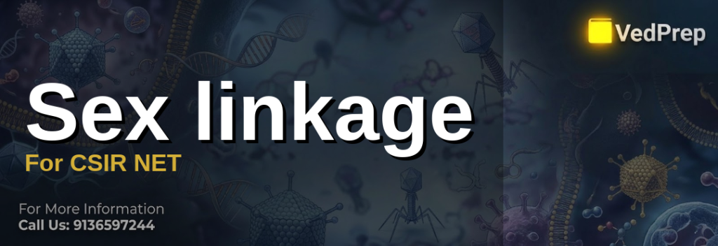 Sex linkage For CSIR NET
