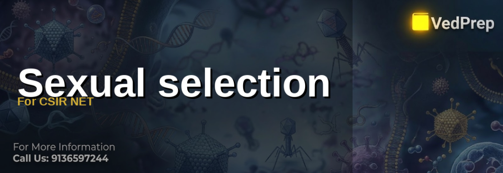 Sexual selection for CSIR NET