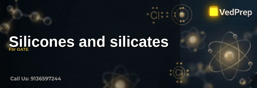 Silicones and silicates