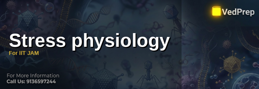 Stress physiology