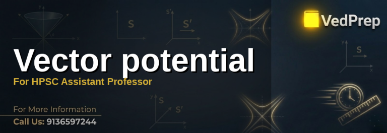 vector potential magnetostatics explained – VedPrep exam preparation guide