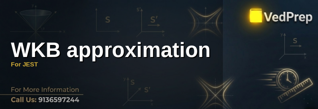 Mastering WKB approximation For JEST with step-by-step quantum mechanics techniques