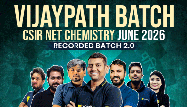 VIJAYPATH BATCH CSIR NET Chemistry June 2026: Recorded Course 2.O