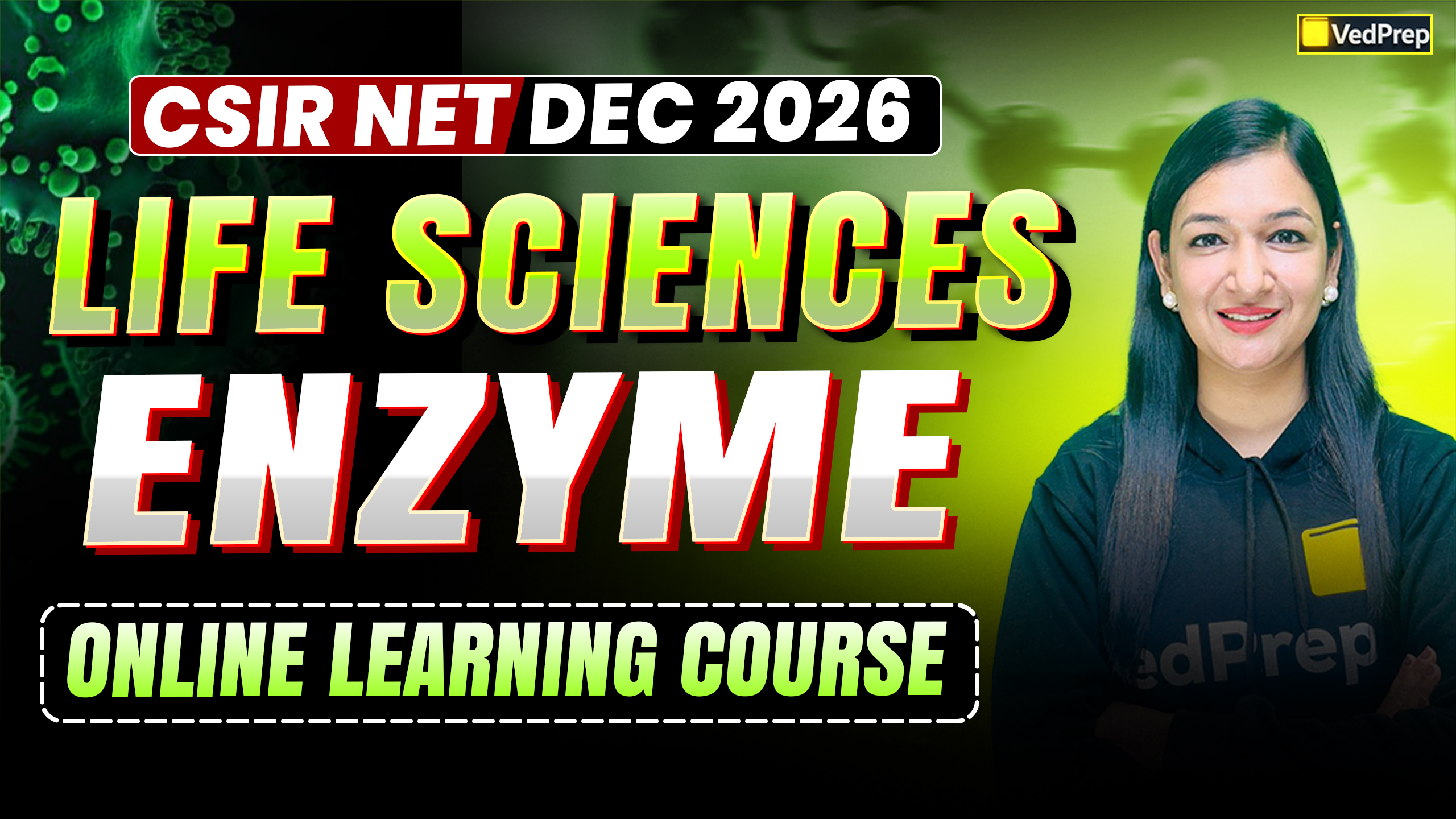 CSIR NET Life Science Dec 2026: Enzyme Online Learning Course