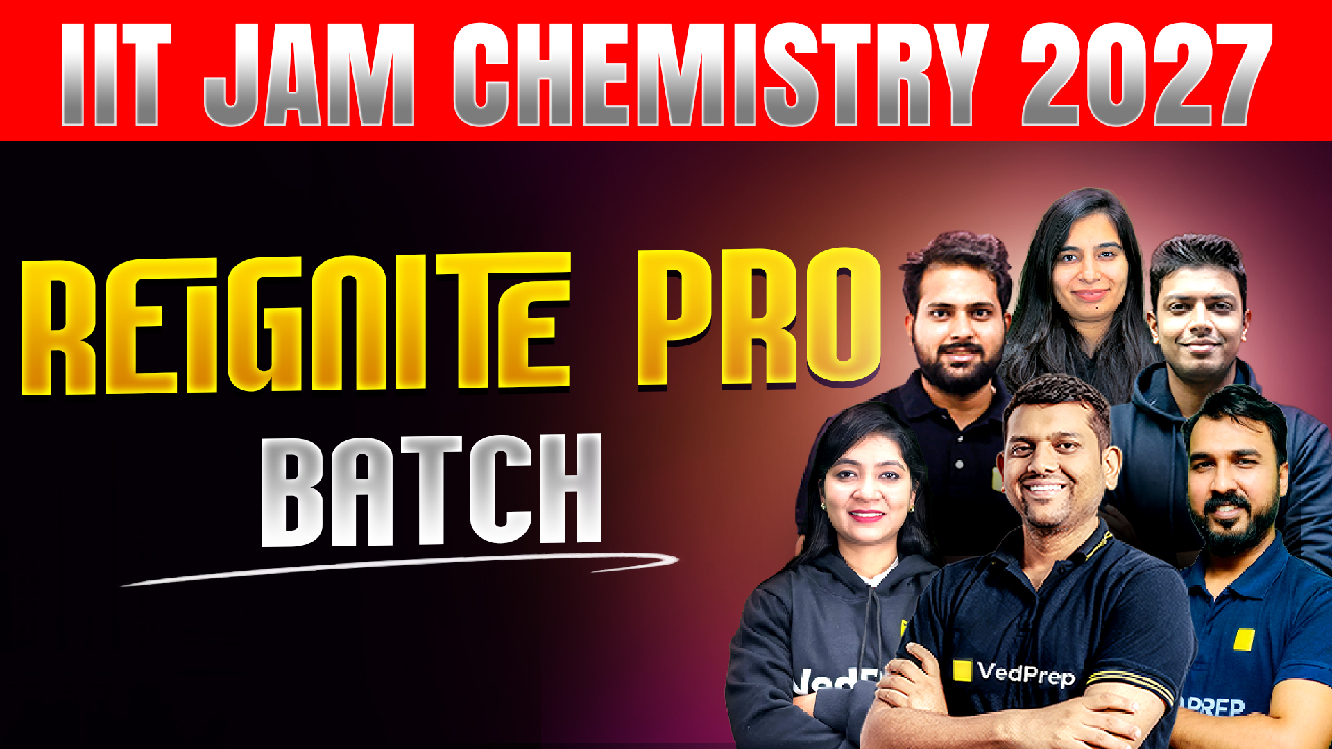 IIT JAM Chemistry 2027: Reignite Pro Batch